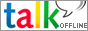 Google Talk: Offline